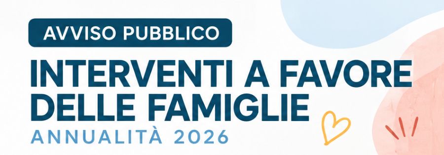 LEGGE N. 8 'INTERVENTI A FAVORE DELLE FAMIGLIE – ANNUALITÀ 2026' 